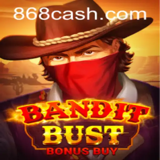 Descubra o Mundo de Aventuras e Desafios do BanditBustBonusBuy na 868BET.COM